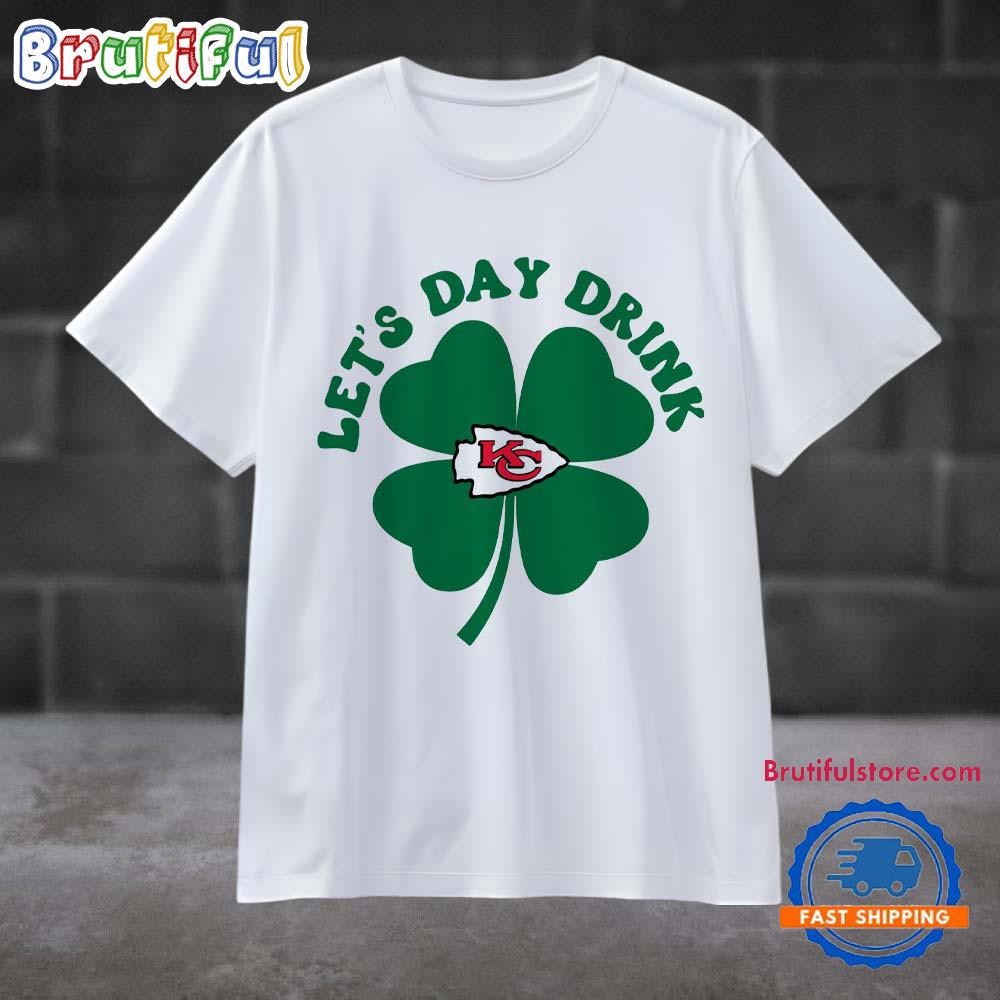 Lets Day Drink Kansas City Chiefs St Patricks Day Sport 2025 T Shirt