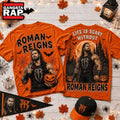 Life Is Scary Without Roman Reigns Halloween T Shirt , Music Trend Shirt