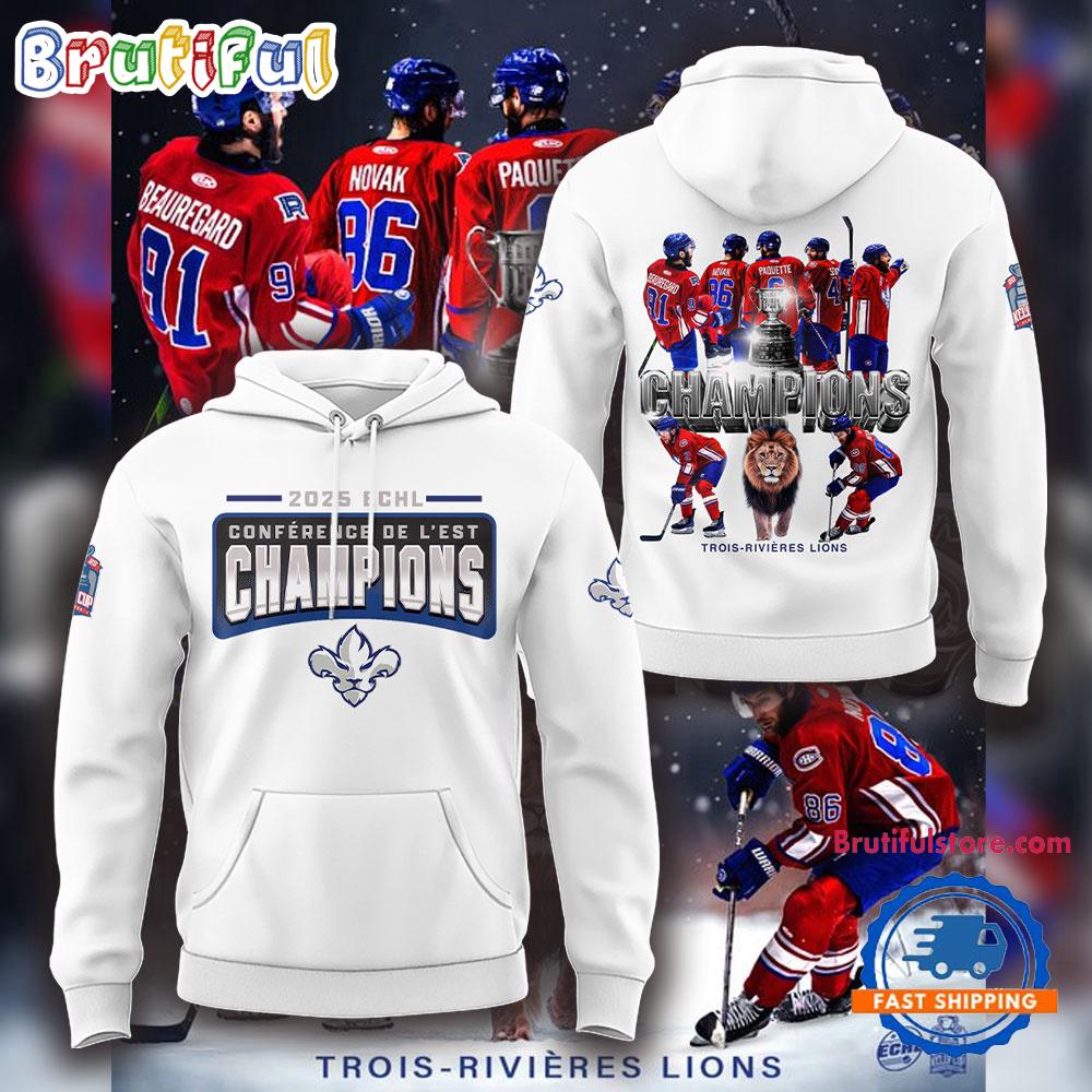 Trois-Rivieres Lions Champions 2025 Limited Edition Hoodie Shirt