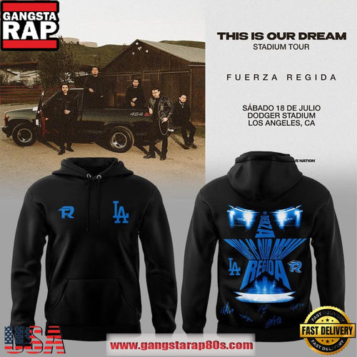 Los Angeles Dodgers x Fuerza Regida This Is Our Dream Stadium Tour 2026 Hoodie
