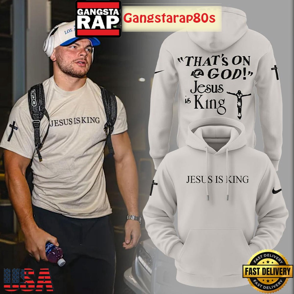 Los Angeles Rams Jesus Is King That’s In God Unisex 3D Hoodie
