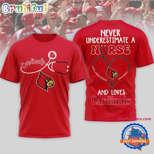 Louisville Cardinals NCAA Game Day Nurse Limited 3D T Shirt