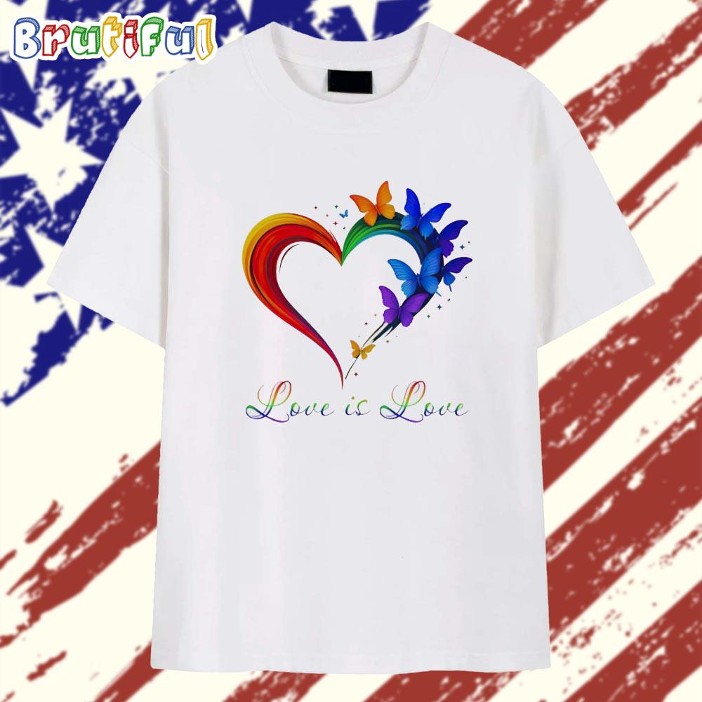 Love is Love Happy Pride Day T Shirt