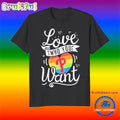 Love Who You Philadelphia Phillies Want T Shirt