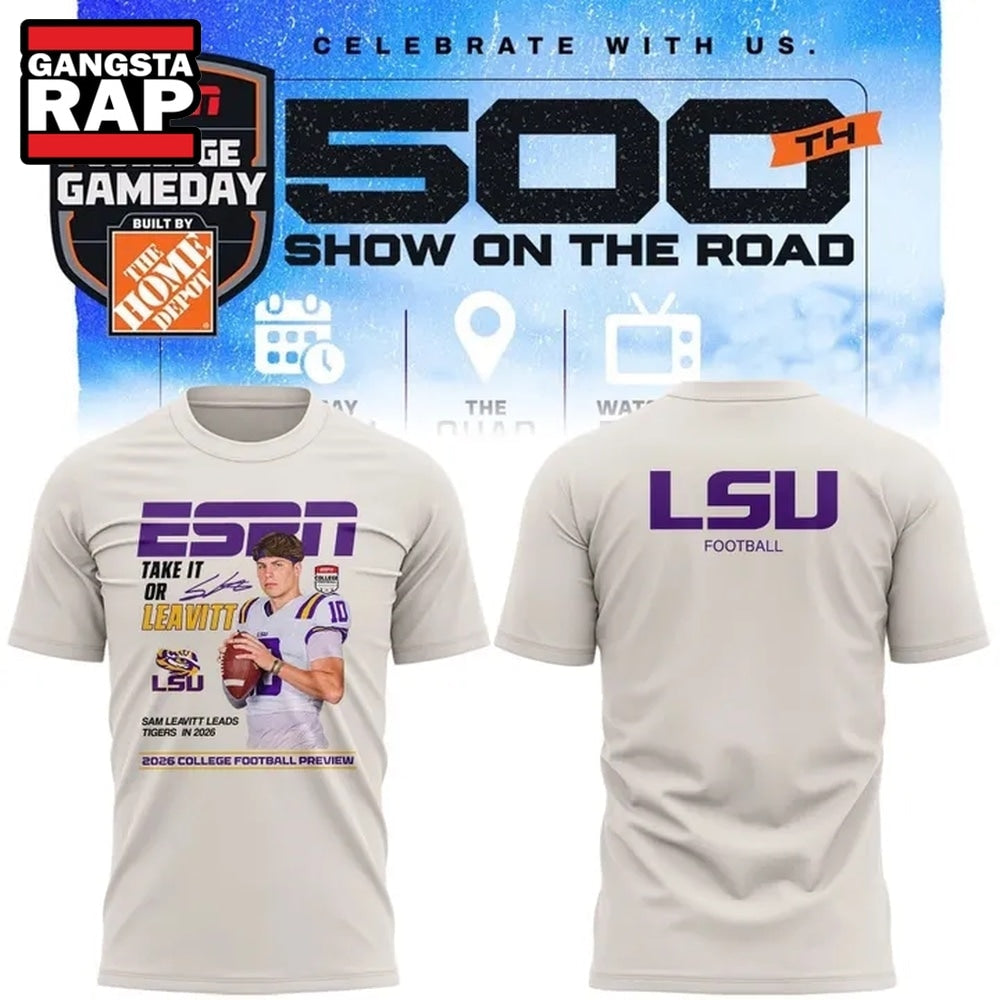 LSU Tigers x Sam Leavitt 500th College Game Day T Shirt