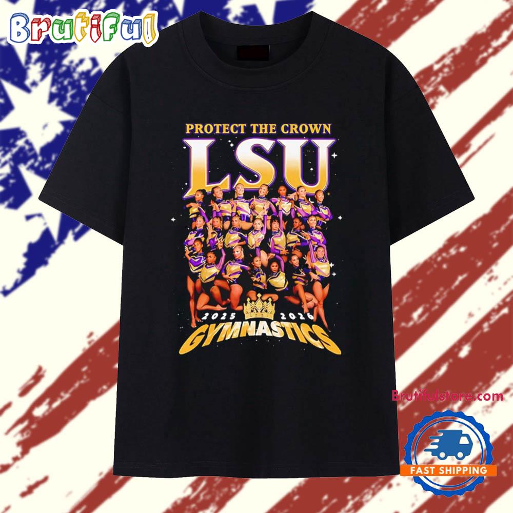 LSU Women’s Gymnastics Protect The Crown 2025 2026 graphic T Shirt
