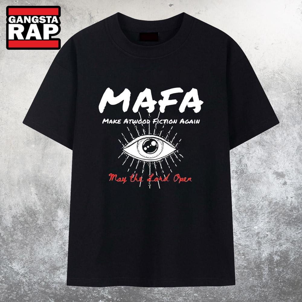 Mafa Make Atwood Fiction Again May the Lord Open T Shirt
