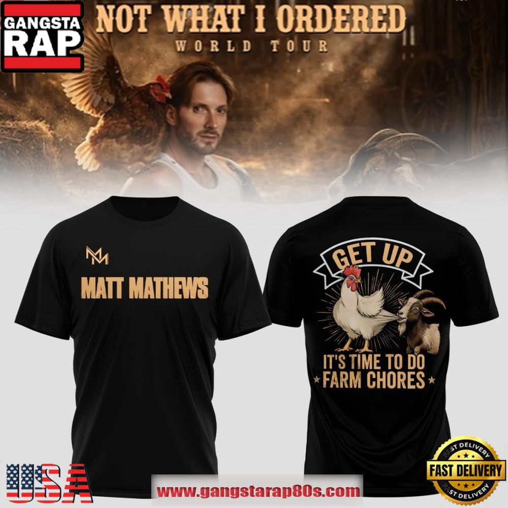 Matt Mathews World Tour 2026 It’s Time To Do Farm Chores Unisex T-Shirt