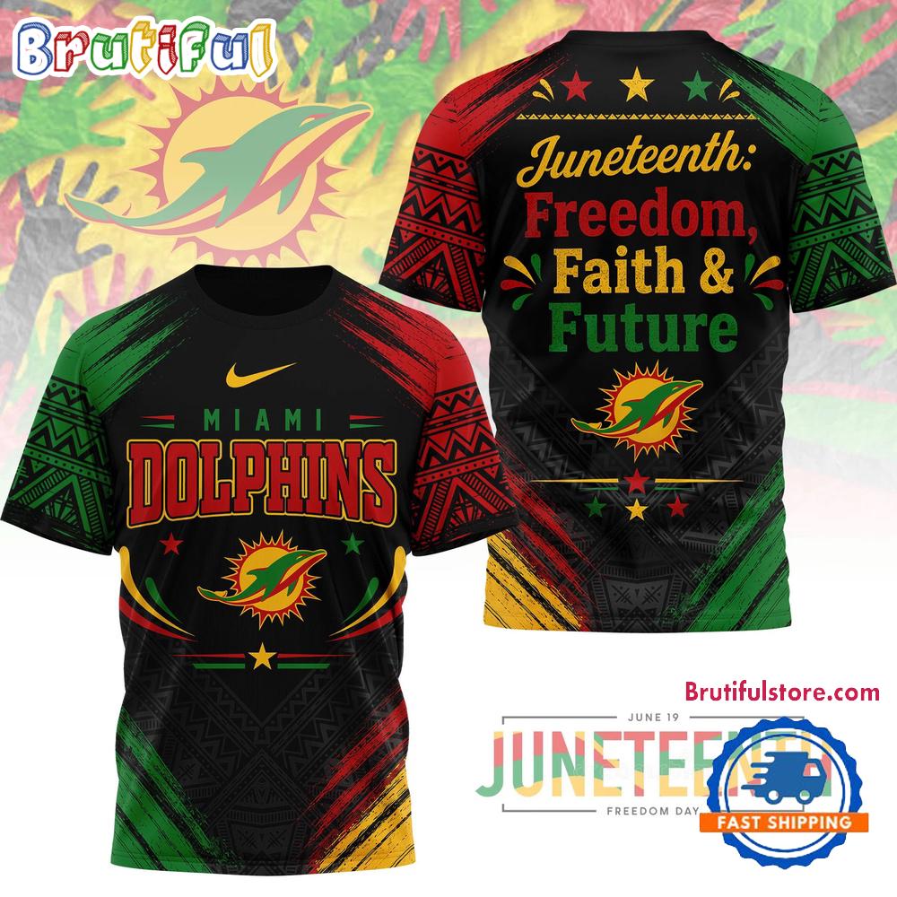 Miami Dolphins NFL Juneteeth Freedom Faith & Future 2026 Limited 3D Shirt