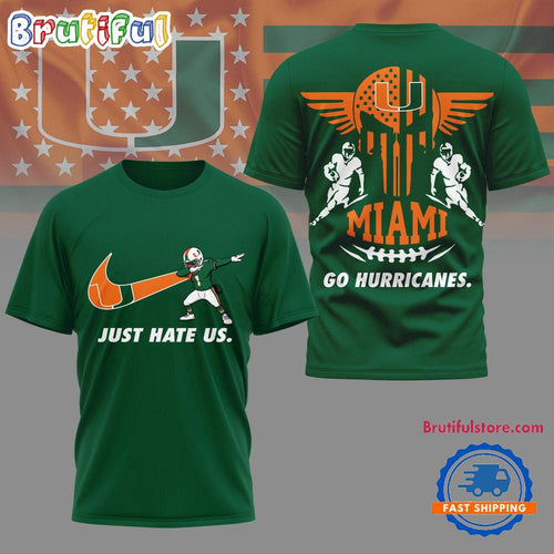 Miami Hurricanes 2025 NCAA Just Hate Us Limited 3D Shirt