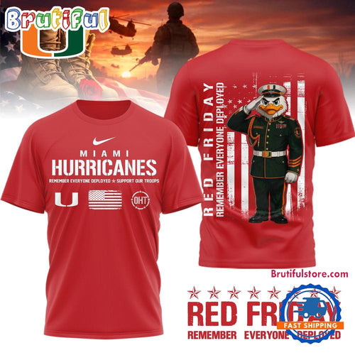 Miami Hurricanes NCAA Red Friday Remember Everyone Deployed Limited 3D Shirt