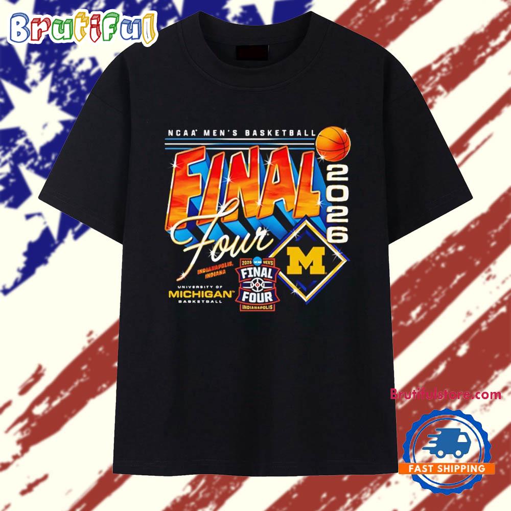 Michigan Men’s Basketball 2026 Final Four Streetwear T Shirt