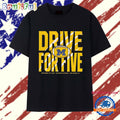 Michigan Wolverines Drive for Five 2025 T Shirt