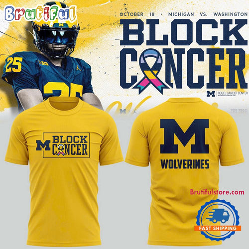 Michigan Wolverines Football 2025 Block Cancer T Shirt