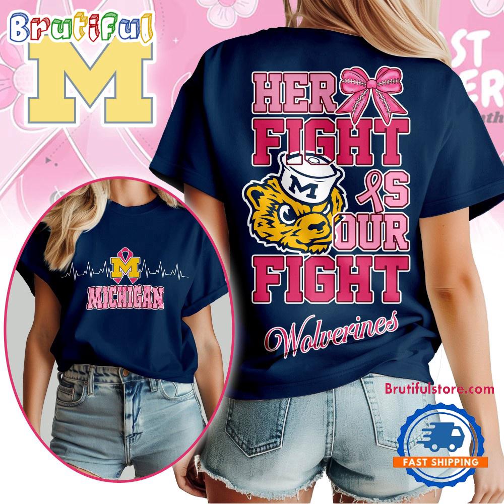 Michigan Wolverines NCAA Her Fight Is Our Fight Breast Cancer Unisex 3D Shirt