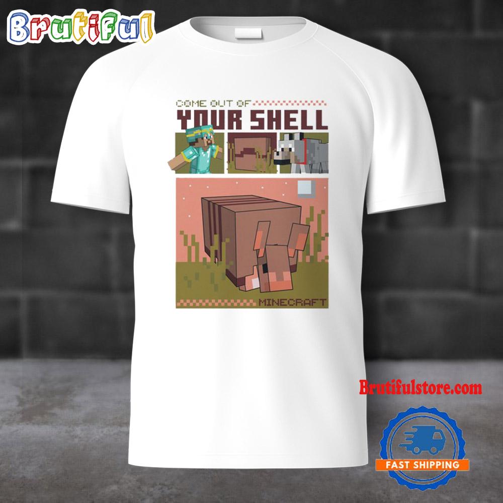 Minecraft Come Out Of Your Shell T Shirt