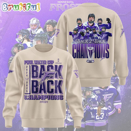 Minnesota Frost 2025 Back To Back PWHL Walter Cup Champions Team Player Sweatshirt