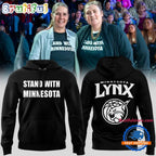 Minnesota Lynx Stand with Minnesota 2026 Hoodie T-Shirt