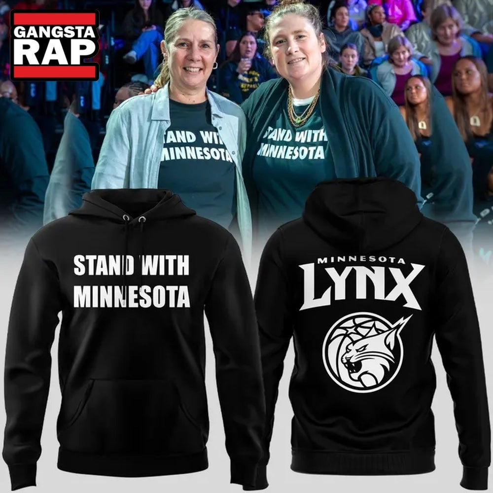 Minnesota Lynx Stand with Minnesota 2026 Hoodie T-Shirt