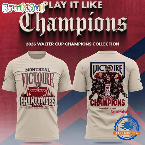 Montreal Victoire 2026 PWHL Walter Cup Champions All Team T Shirt