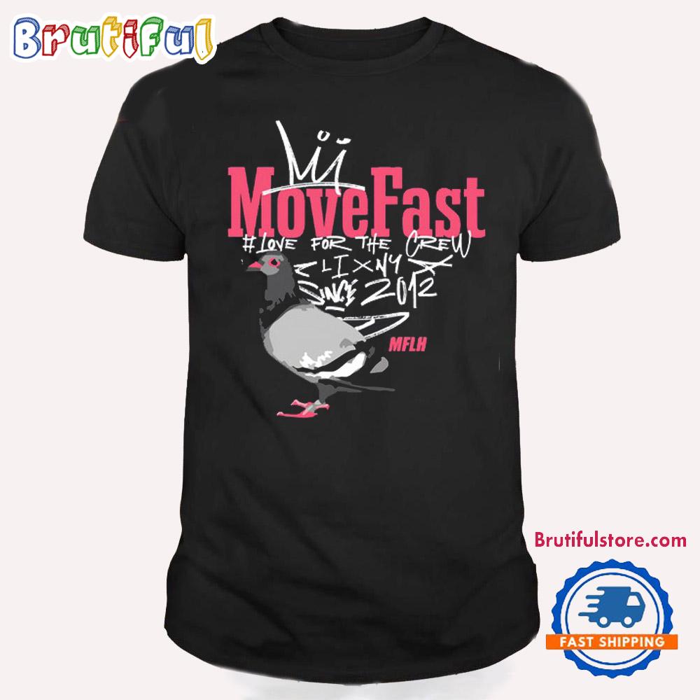 Move Fast Love For The Crew T Shirt