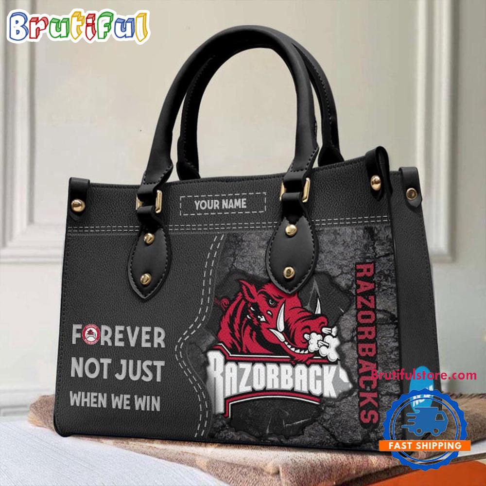 NCAA Arkansas Razorbacks Forever Not Just When We Win Leather Hand Bag
