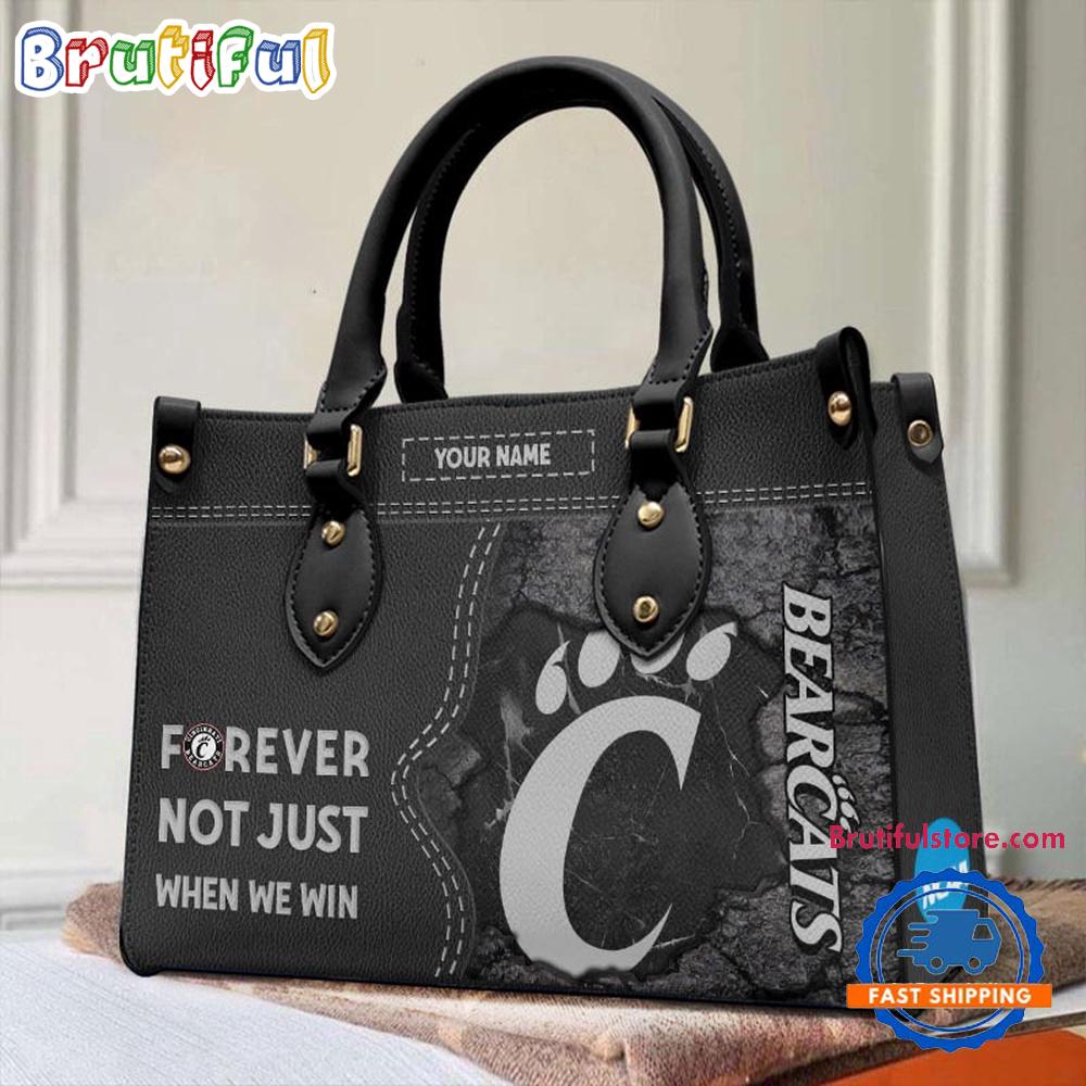 NCAA Cincinnati Bearcats Forever Not Just When We Win Leather Hand Bag