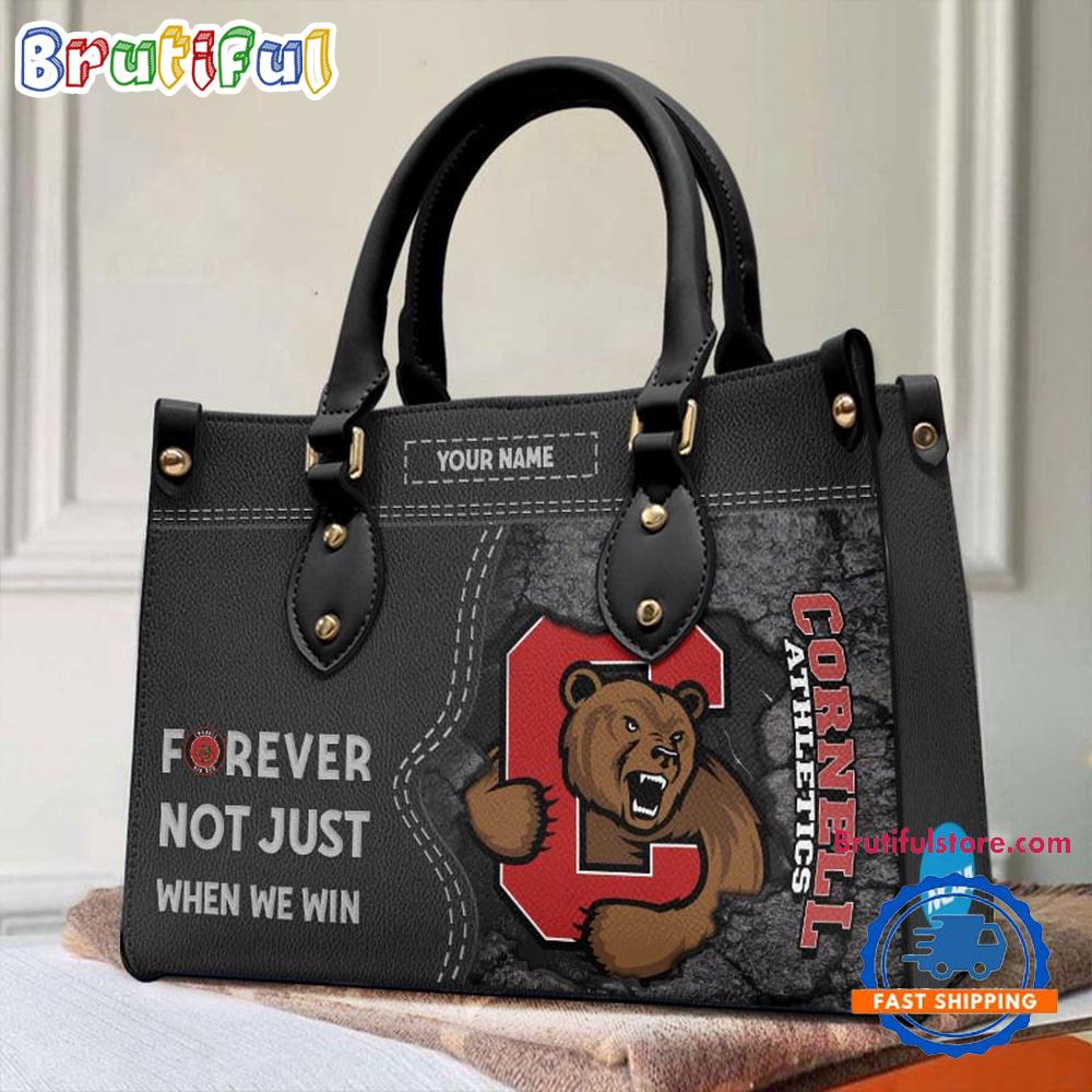 NCAA Cornell Big Red Forever Not Just When We Win Leather Hand Bag