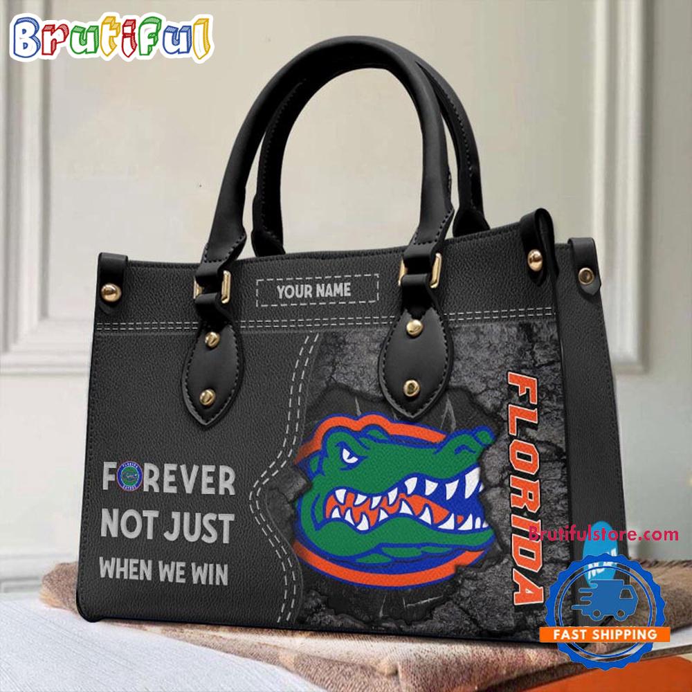 NCAA Florida Gators Forever Not Just When We Win Leather Hand Bag