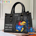 NCAA Kansas Jayhawks Forever Not Just When We Win Leather Hand Bag