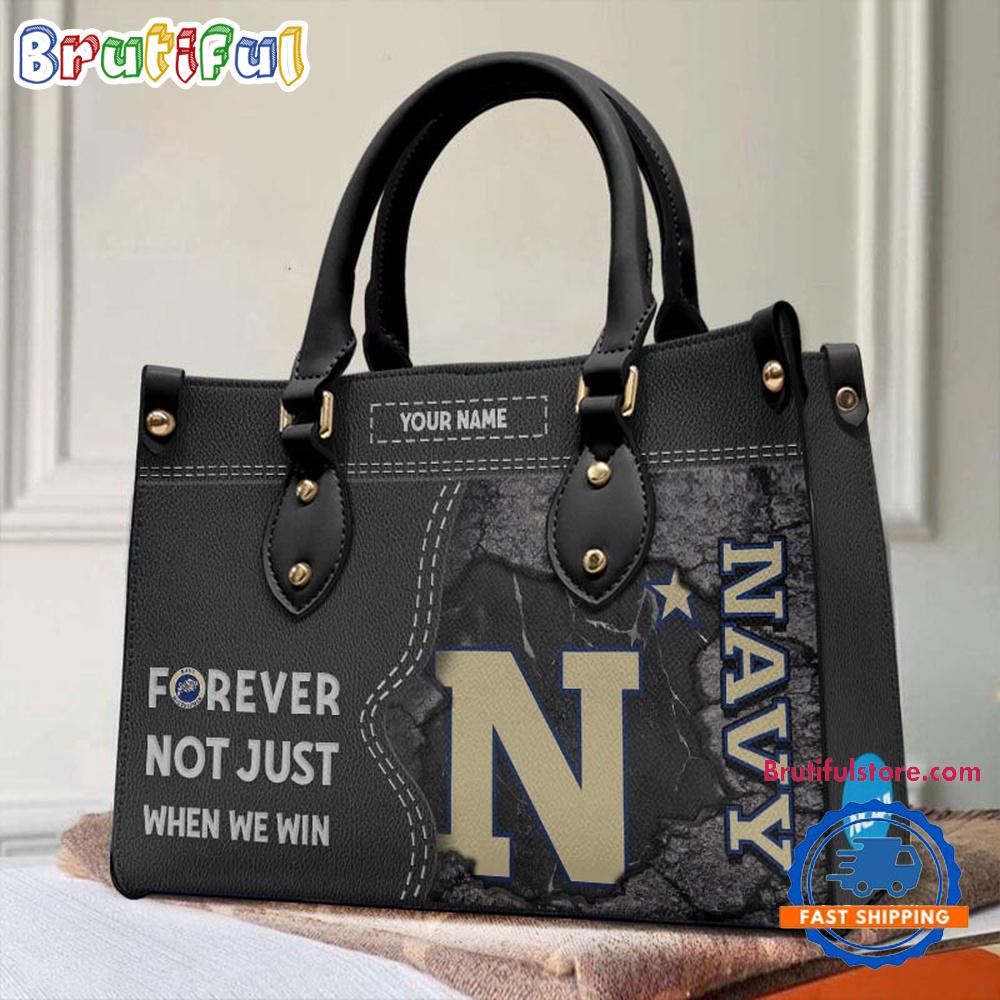 NCAA Navy Midshipmen Forever Not Just When We Win Leather Hand Bag