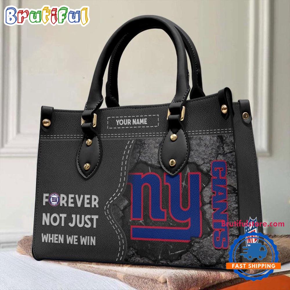 NCAA New York Giants Forever Not Just When We Win Leather Hand Bag
