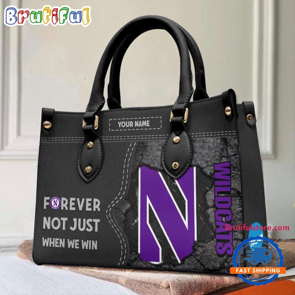 NCAA Northwestern Wildcats Forever Not Just When We Win Leather Hand Bag