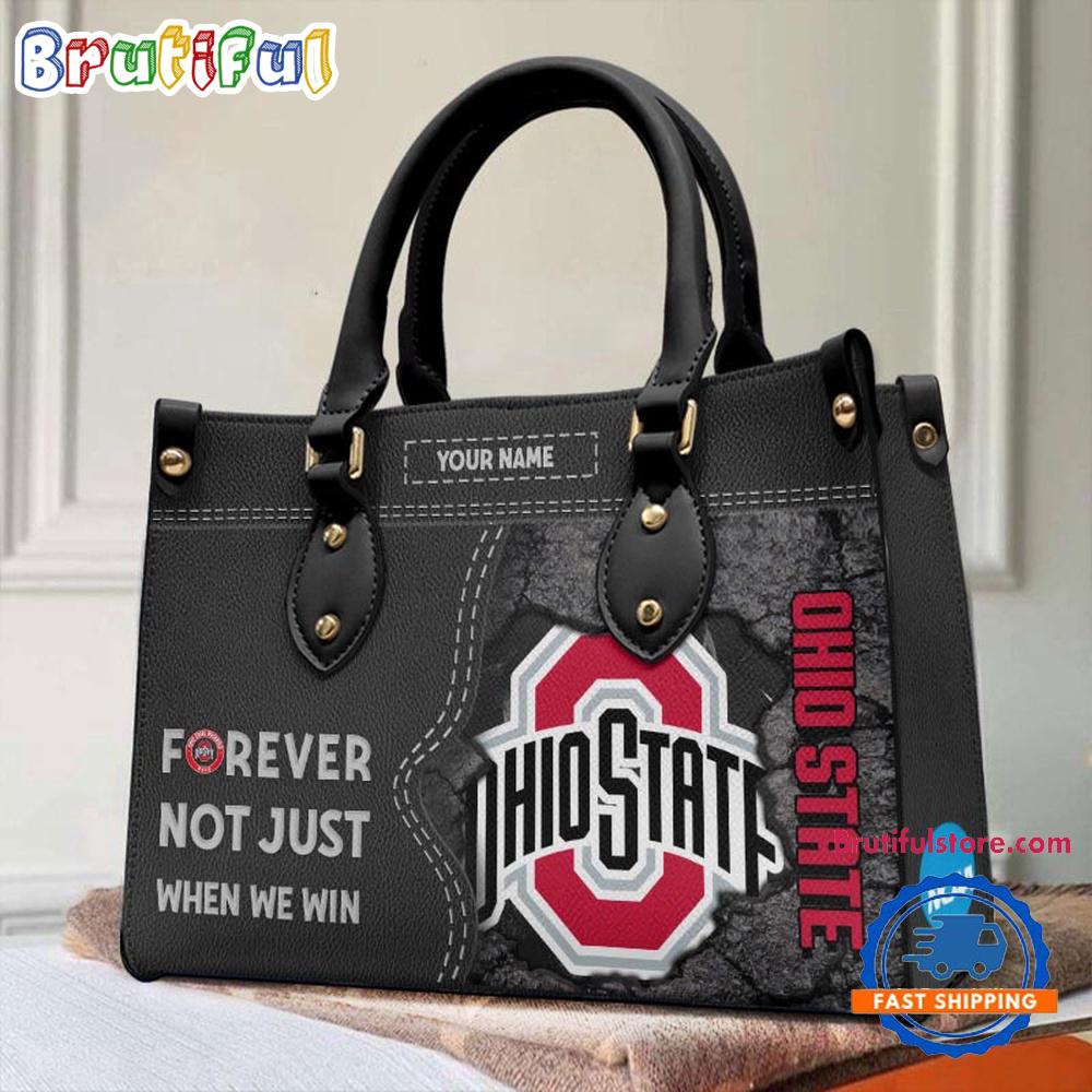 NCAA Ohio State Buckeyes Forever Not Just When We Win Leather Hand Bag
