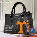 NCAA Tennessee Volunteers Forever Not Just When We Win Leather Hand Bag