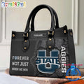 NCAA Utah State Aggies Forever Not Just When We Win Leather Hand Bag