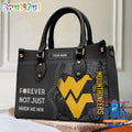 NCAA West Virginia Mountaineers Forever Not Just When We Win Leather Hand Bag
