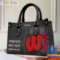 NCAA Wisconsin Badgers Forever Not Just When We Win Leather Hand Bag