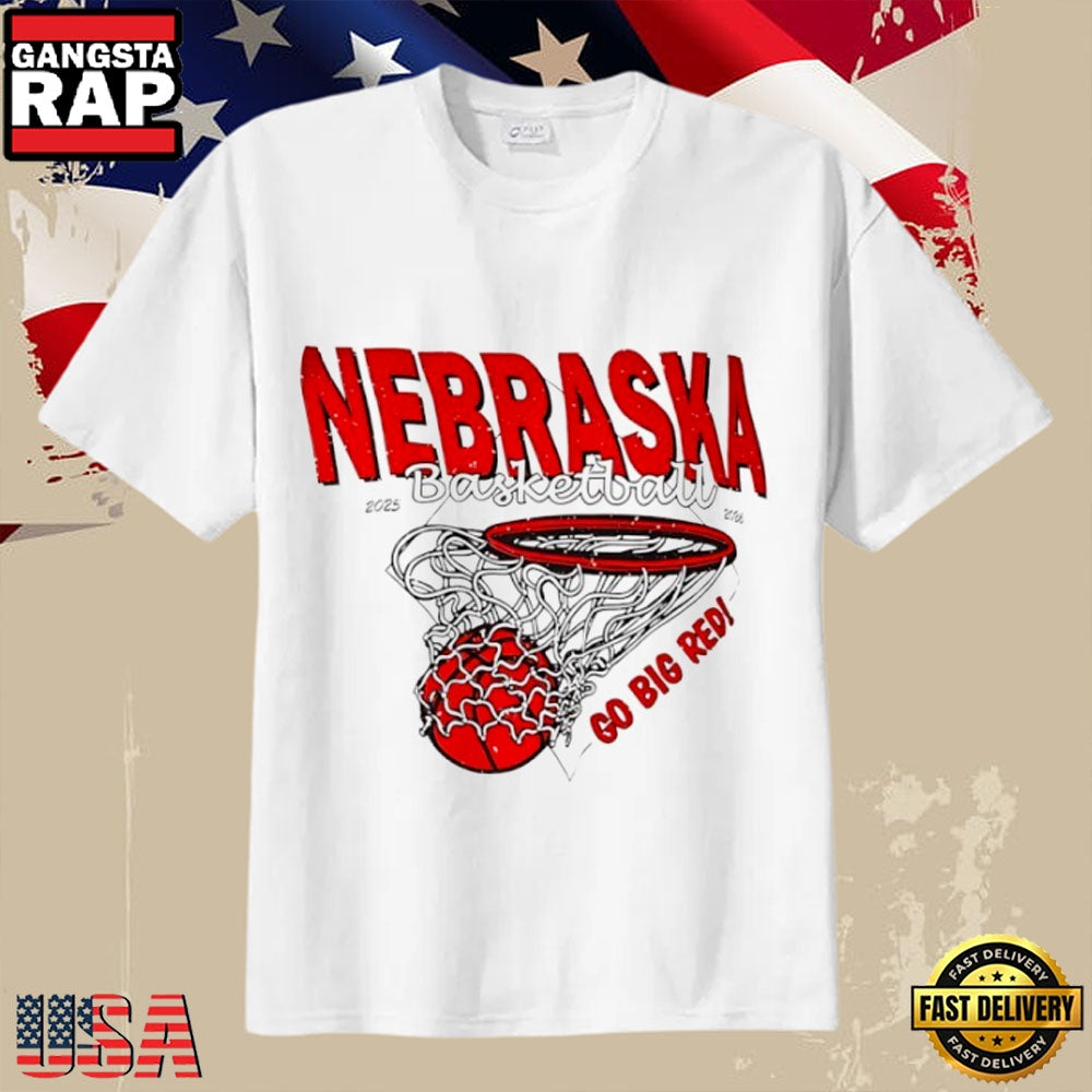 Nebraska Cornhuskers Basketball 2025-2026 Season Go Big Red T-Shirt