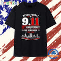 Never forget 911 25th anniversary we remember 2001 2026 T Shirt