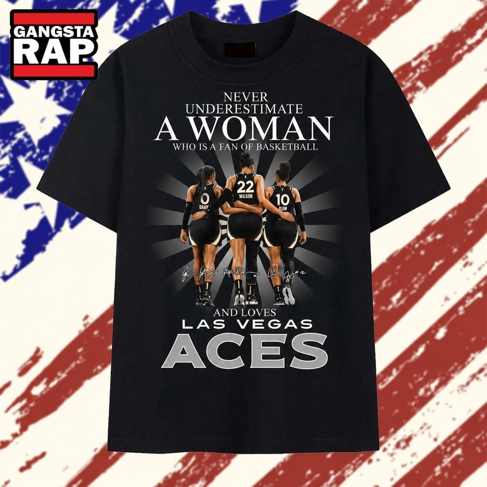 Never Underestimate A Woman Who Loves Las Vegas Aces T Shirt