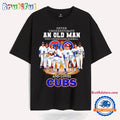 Never Underestimate an Old Man Who Understands Baseball and Loves Chicago Cubs T Shirt