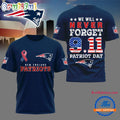 New England Patriots We Will Never Forget 9 11 Patriot Day 2025 Unisex 3D Shirt