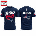 New England Patriots x Jesus Won 2026 Special New T Shirt
