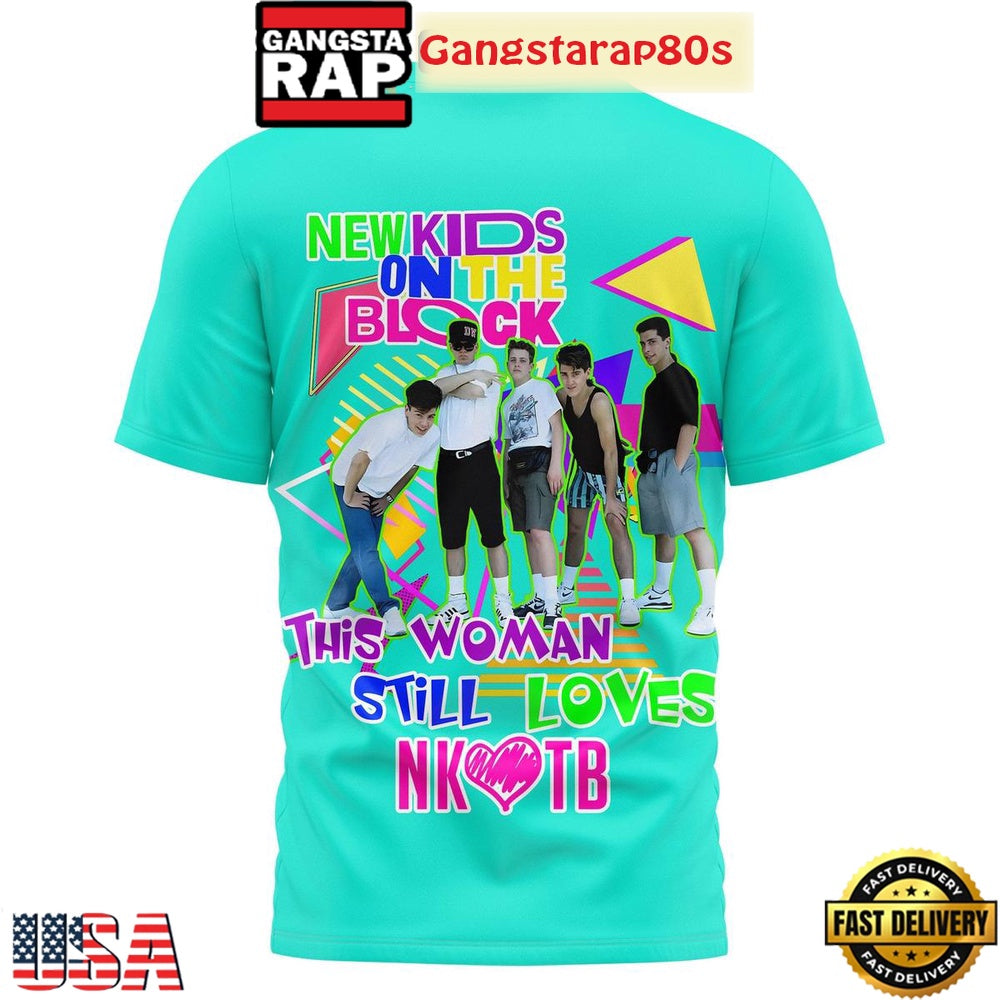 New Kids On The Block This Woman Still Loves T-Shirt