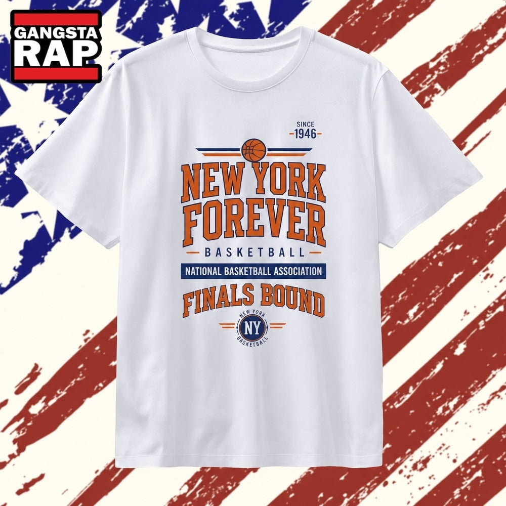 New York Forever Basketball National Basketball Finals Bound NY T Shirt