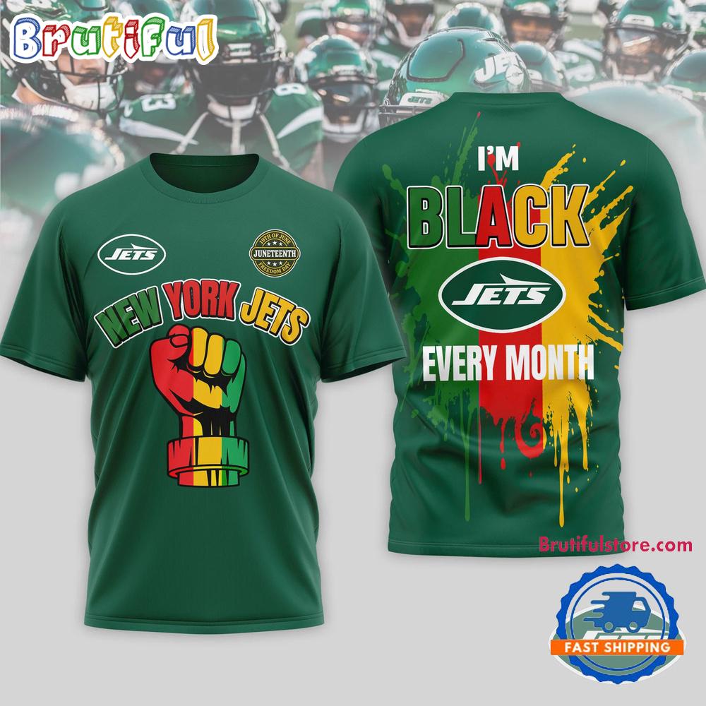 New York Jets NFL Juneteenth Freedom I’m Black Every Month 3D Shirt