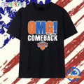 New York Knicks OMG Comeback 107 106 NBA T Shirt