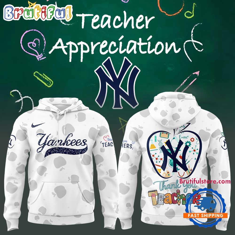 New York Yankees Happy Teacher Day 2025 Hoodie