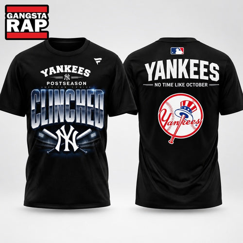 New York Yankees Postseason Clinched No Time Like October Black T Shirt